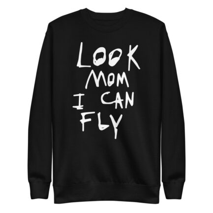 Look mom I can fly Unisex Sweatshirt