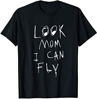 Look mom I can fly tee